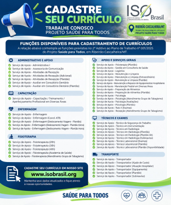 ISO Brasil abre cadastramento de curr&iacute;culos para o Projeto Sa&uacute;de para Todos em Ribeir&atilde;o Cascalheira/MT