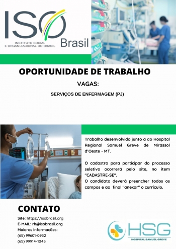 OPORTUNIDADE DE TRABALHO - Hospital Regional Samuel Greve de Mirassol d'Oeste - MT.
