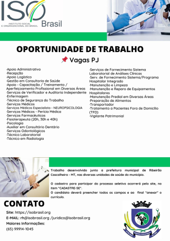 OPORTUNIDADE DE TRABALHO (PJ) - Ribeirão Cascalheira - MT, nas diversas unidades de saúde do município